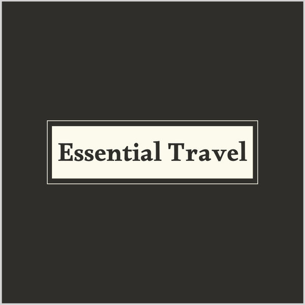 Essential Travel